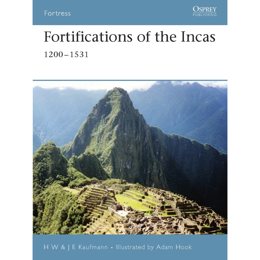 

Osprey Fortress 047 - Fortifications of the Incas 1200-1531 (Sejarah / D)
