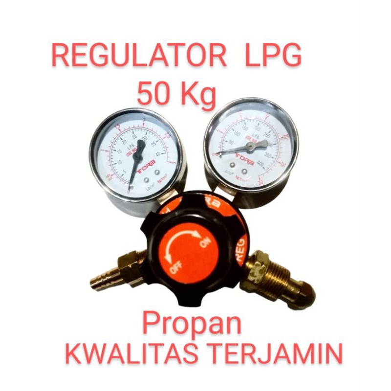 REGULATOR LPG 50 KG PROPAN  REGULATOR LAS POTONG
