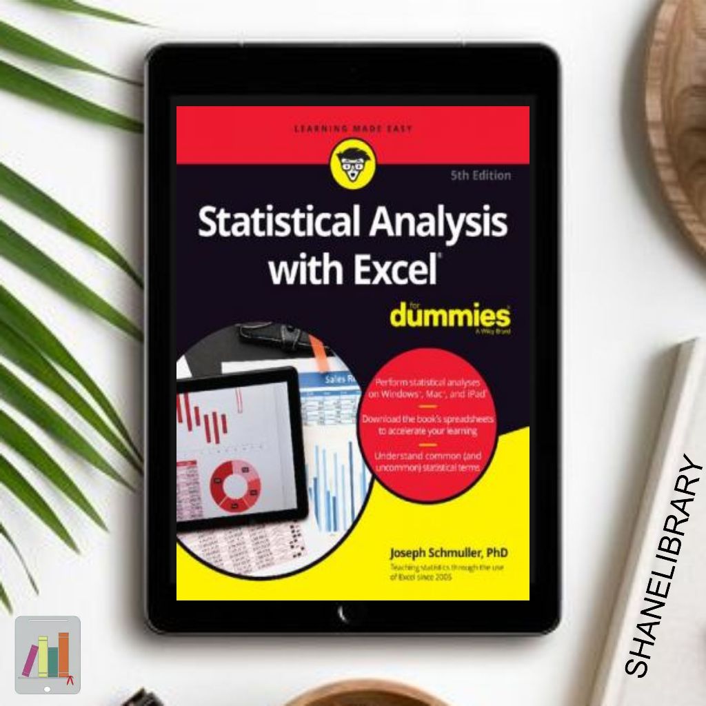 

Statitiscal Analysis with Excel for Dummies by Joseph Schmuller