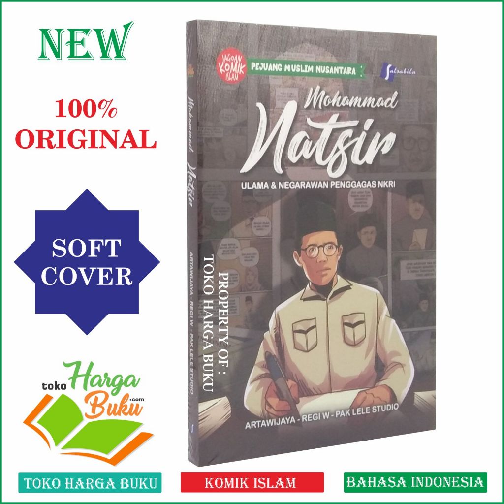 Foto Komik Mohammad Natsir Ulama dan Negarawan Penggagas NKRI Komik Pejuang Muslim Nusantara Penerbit Salsabila