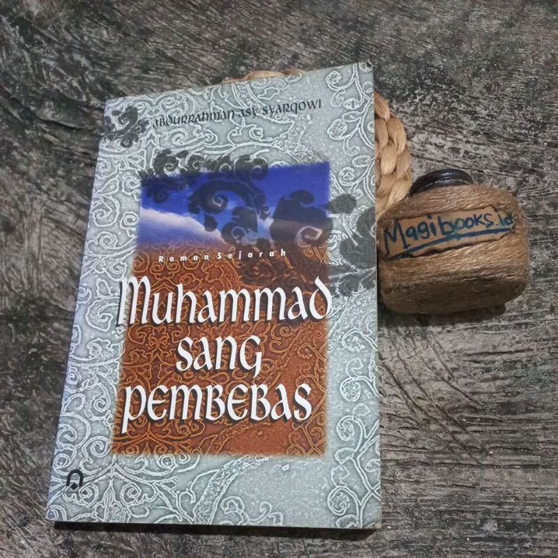 MUHAMMAD SANG PEMBEBAS - ABDURRAHMAN ASY SYARQOWI