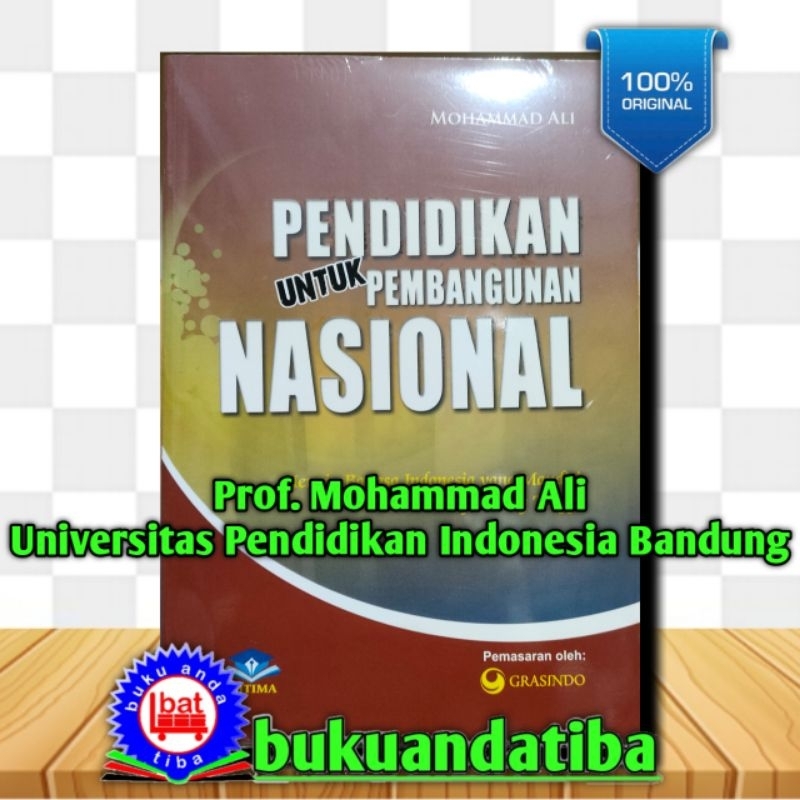 Pendidikan Untuk Pembangunan Nasional - Prof. Mohammad Ali - UPI BANDUNG