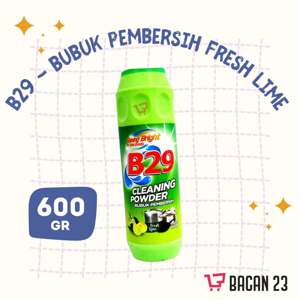 B29 Cleaning Powder Fresh lime (600 Gr) / B29 Bubuk / Sabun Bubuk - Detergen