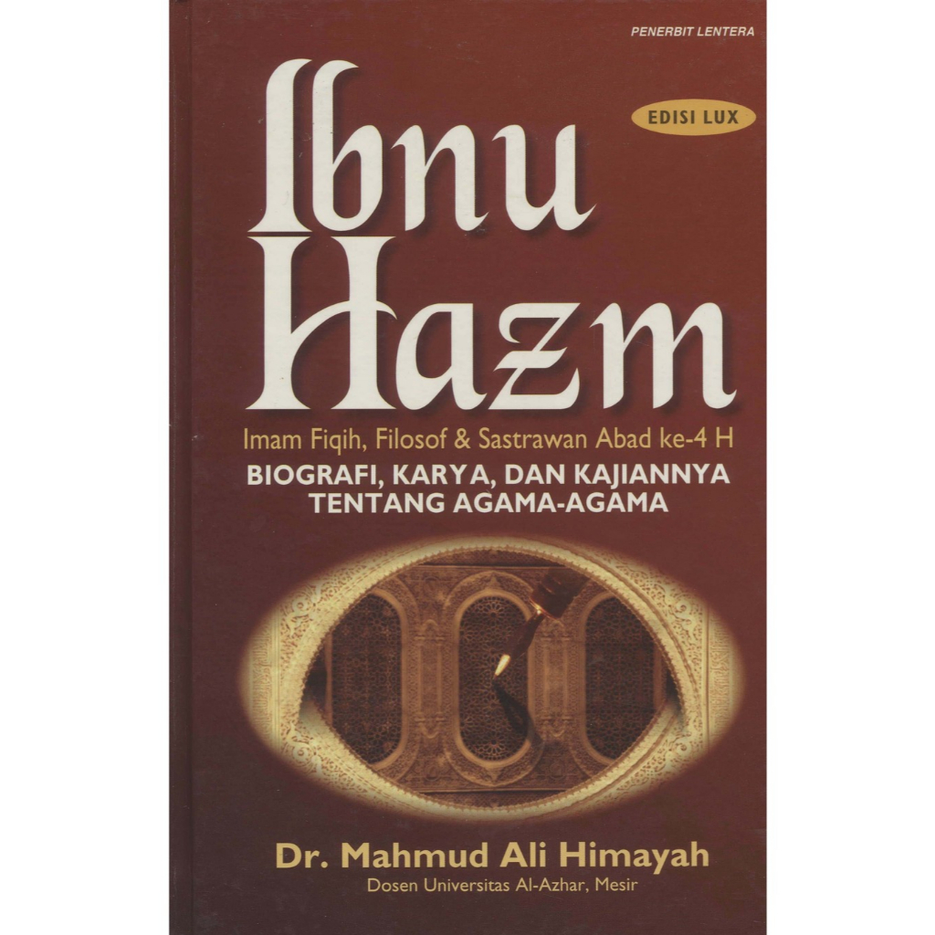IBNU HAZM BIOGRAFI KARYA DAN KAJIANYA TENTANG AGAMA- AGAMA - MAHMUD ALI HIMAYAH