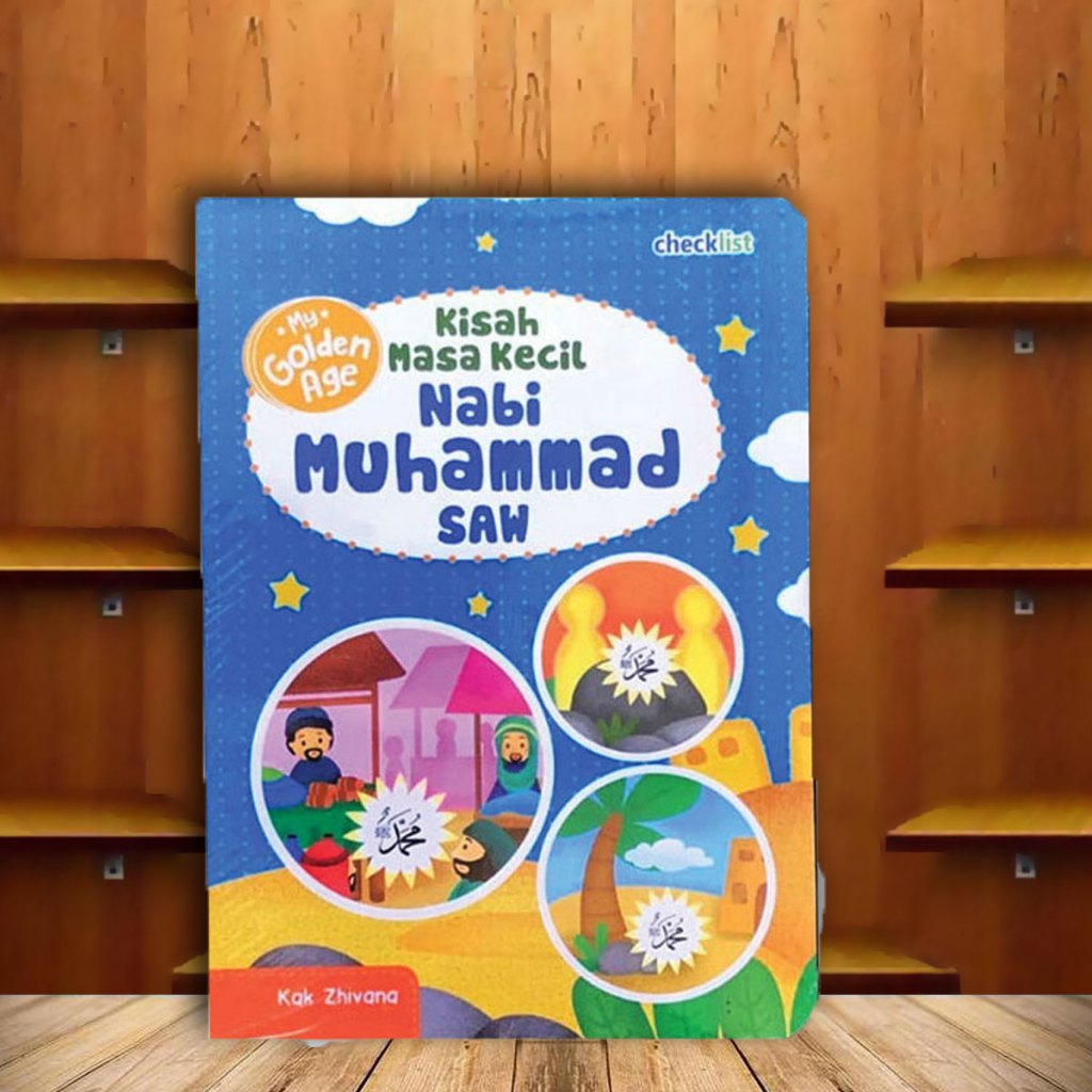 GOLDEN AGE KISAH MASA KECIL NABI MUHAMMAD SAW
