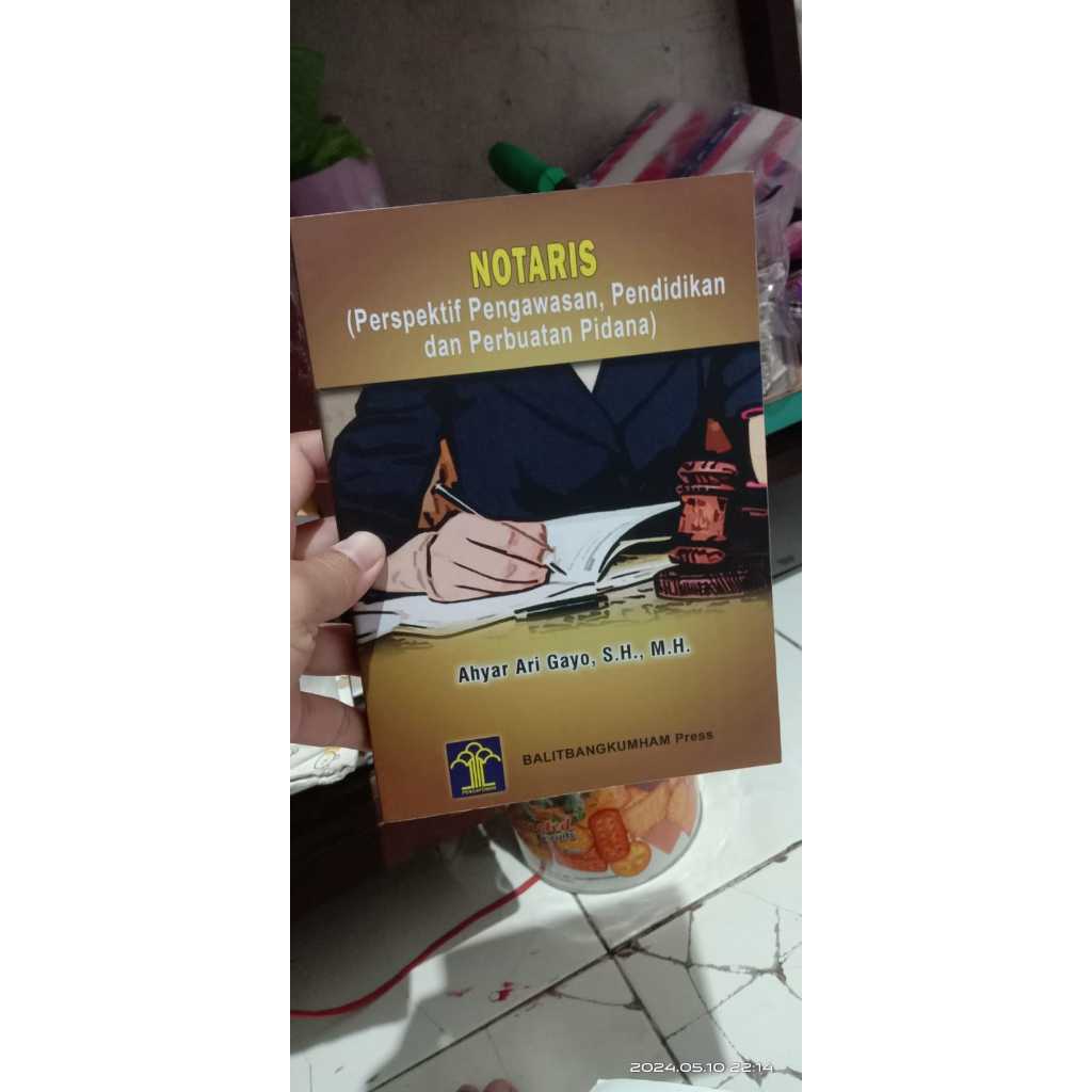 notaris (perspektif pengawasan pendidikan dan perbuatan pidana)