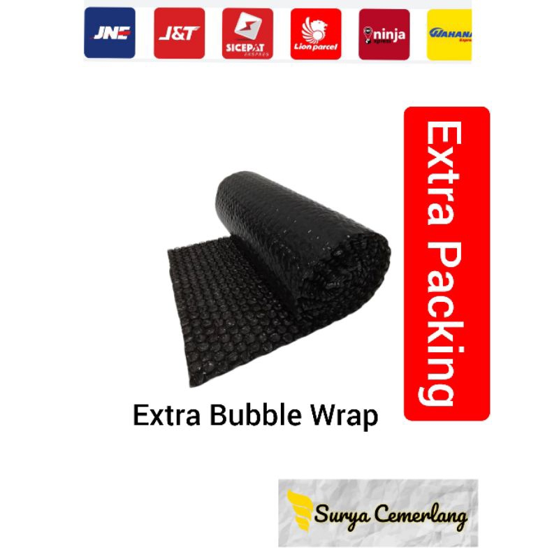 

Extra Paking Extra Bubble Wrap
