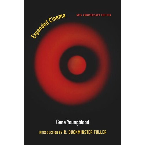 

Expanded Cinema, Gene Youngblood; R. Buckminster Fuller