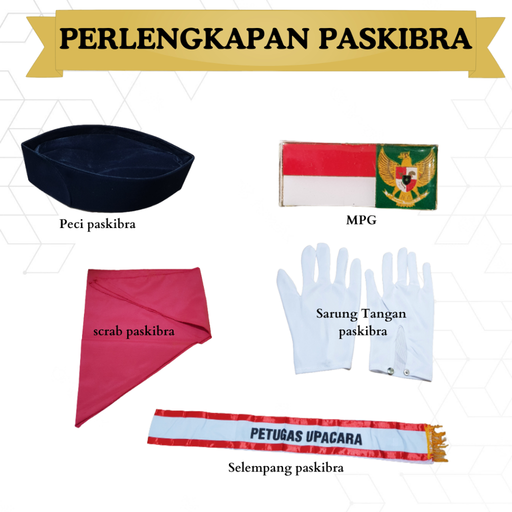 

ALAT PASKIBRA/PERLENGKAPAN PASKIBRA