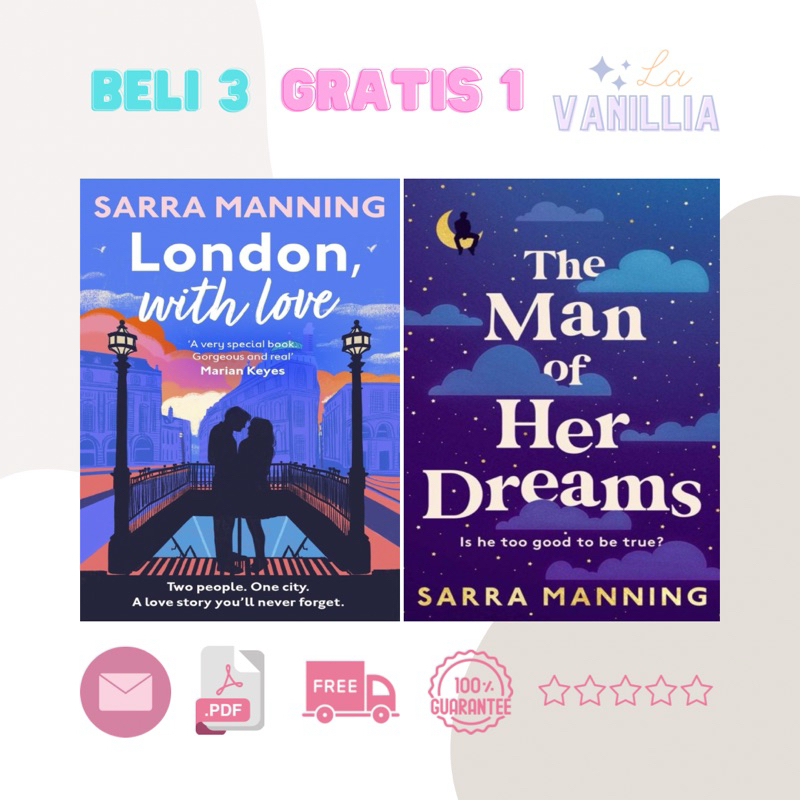 

London, With Love The Man of Her Dreams by Sarra Manning