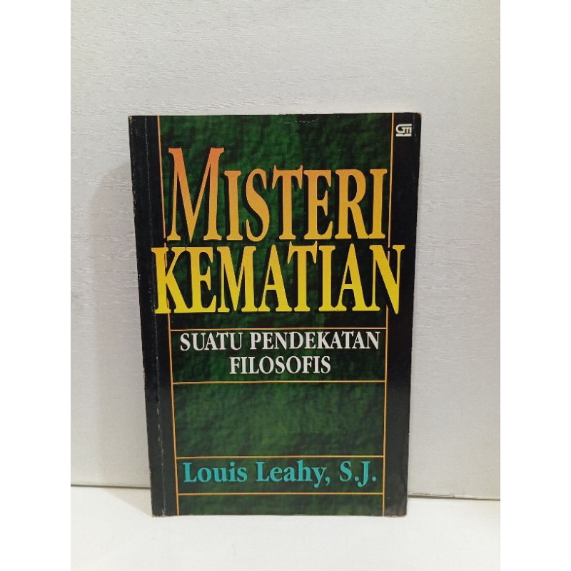 Buku Misteri Kematian:Suatu Pendekatan Filosofi by Louis Leahy