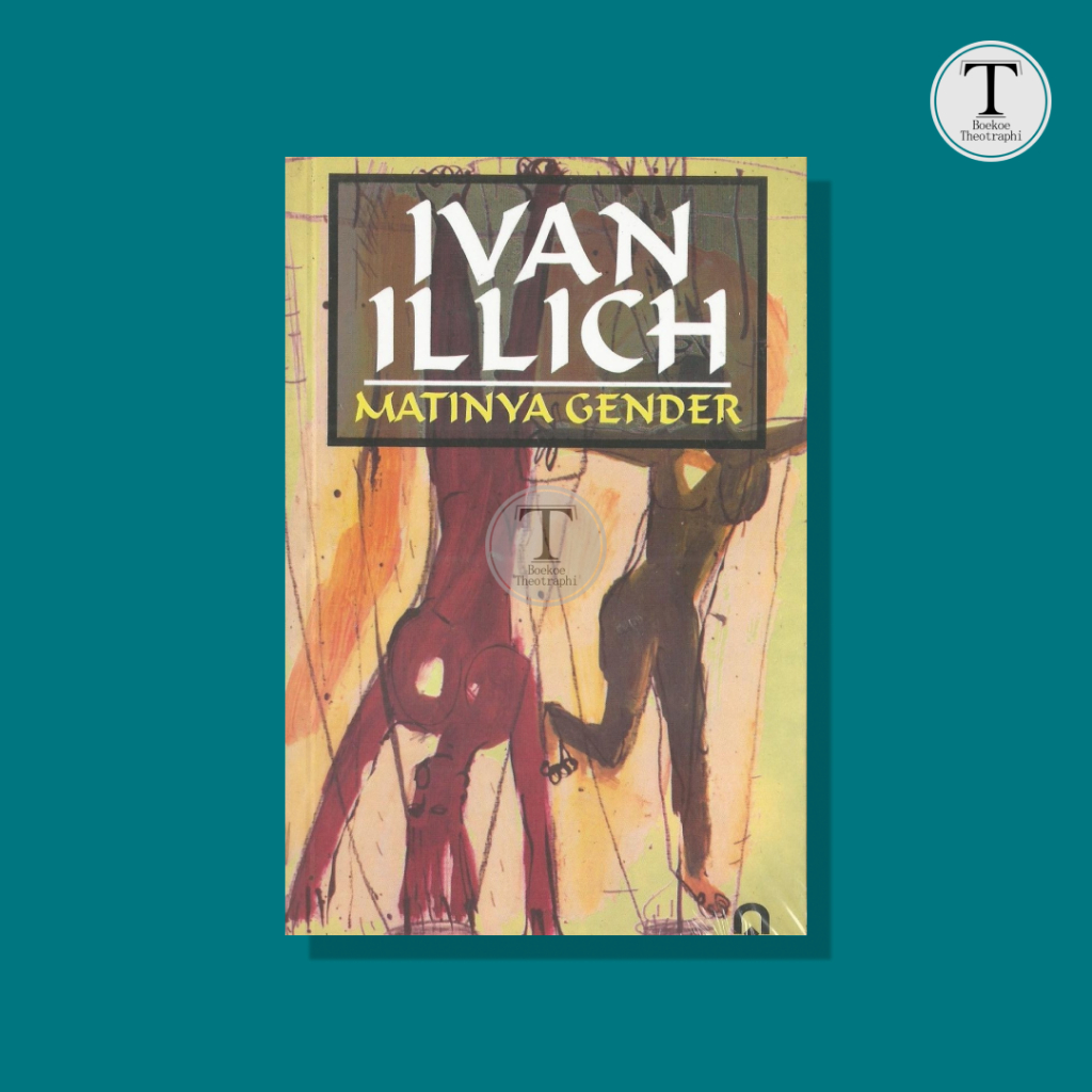 Matinya Gender - Ivan Illich