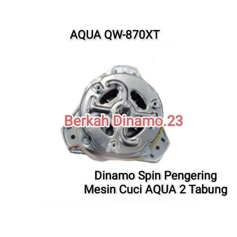 Dinamo Pengering Mesin Cuci AQUA QW-870XT Mesin Dinamo Spin Pengering Aqua Qw870