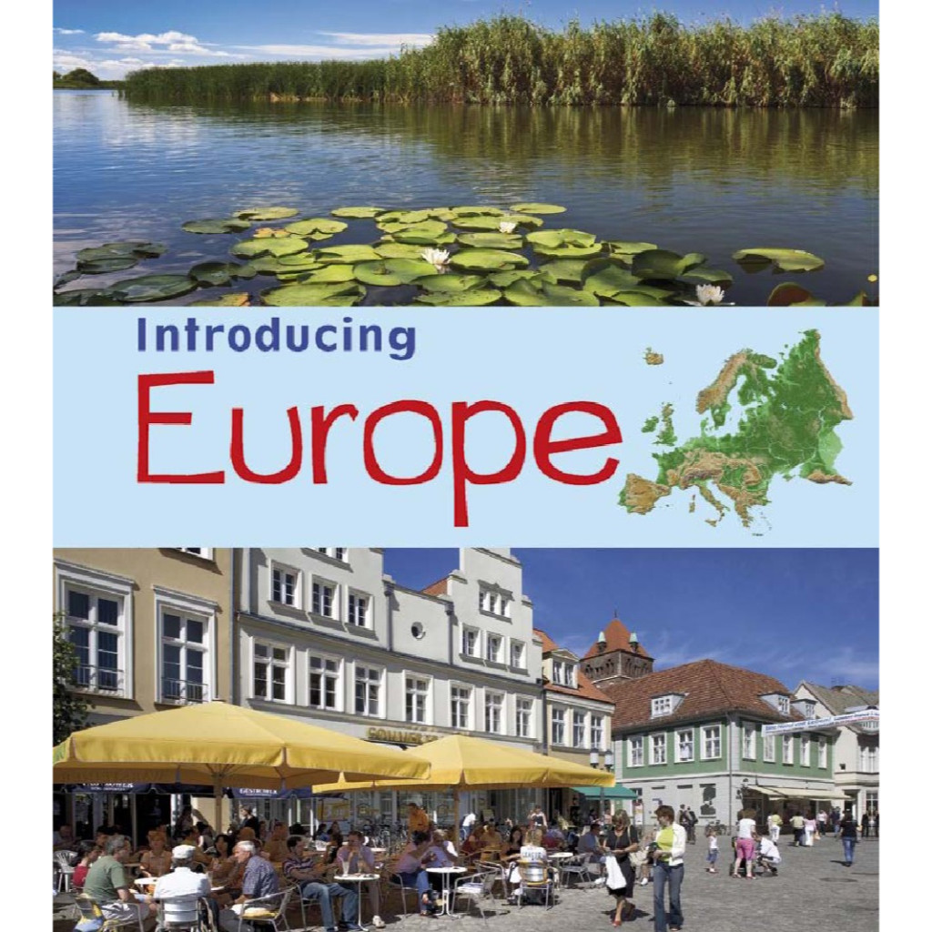 

Introducing Continents - Introducing Europe (D)