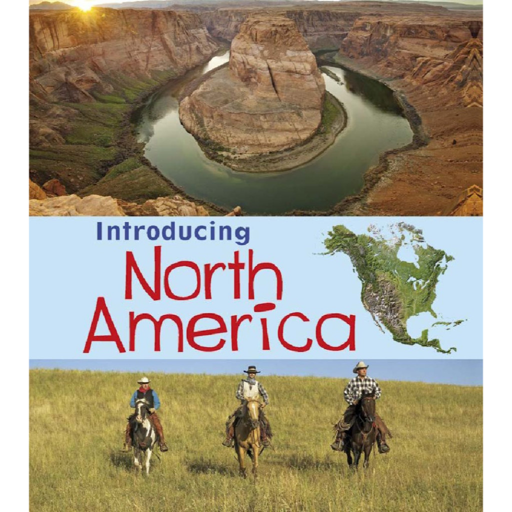 

Introducing Continents - Introducing North America (D)