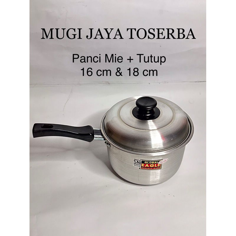 PANCI SUSU MIE TUTUP ALUMINIUM NO 16, 18 CM GLOBAL EAGLE / PANCI REBUS MIE / PANCI REBUS AIR / PANCI