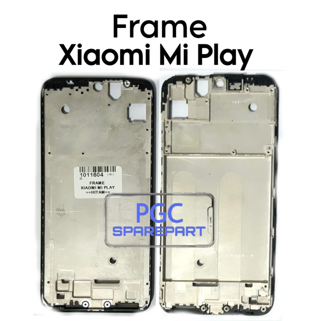 Frame Tulang Tengah Xiaomi Mi Play / M1901F9E -  Tulang tengah Bezzel  Tempat Dudukan LCD & Mesin