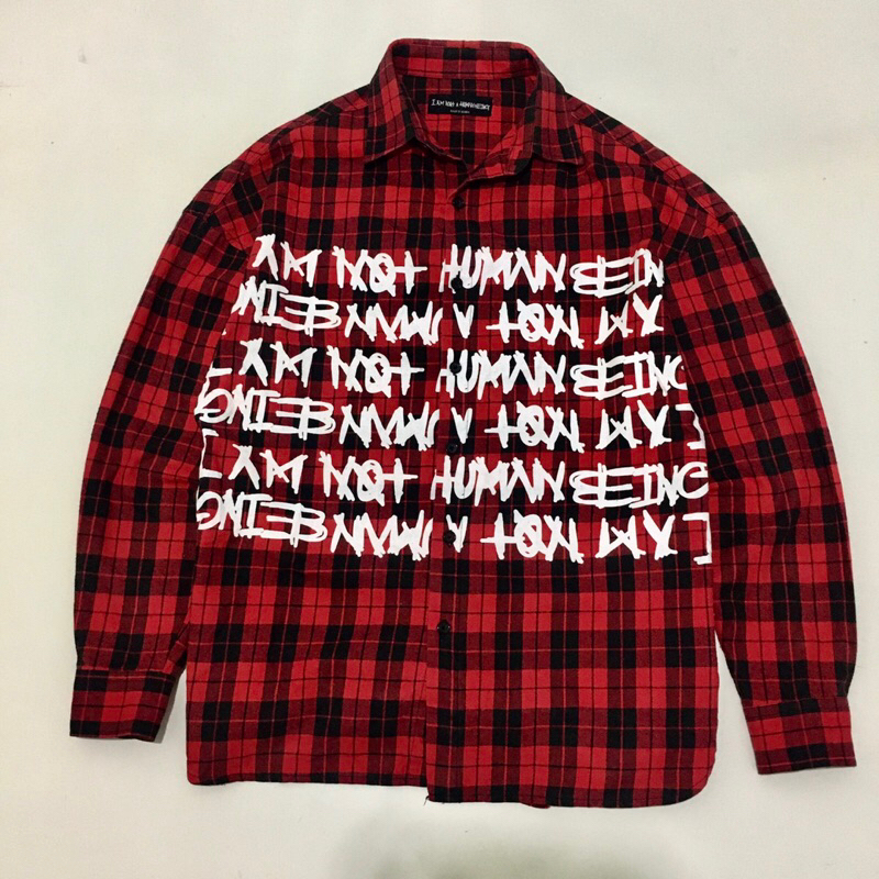 KEMEJA FLANEL IM NOT A HUMAN BEING SECOND