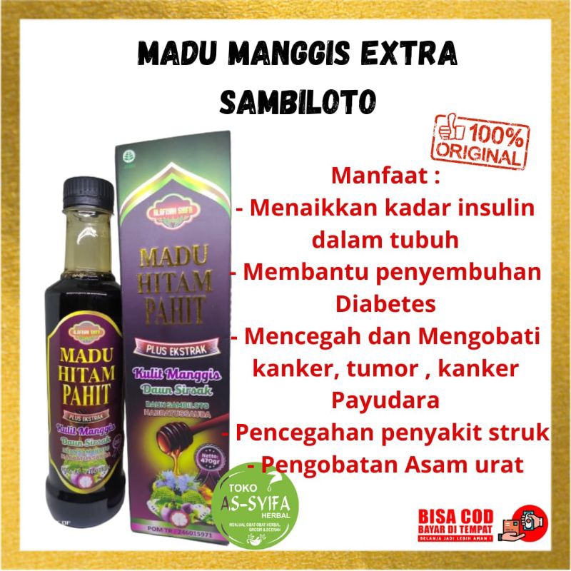 

Madu Hitam Pahit Plus Kulit Manggis dan Sirsak
