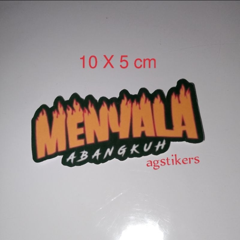 

Stiker Menyala Abangkuhh