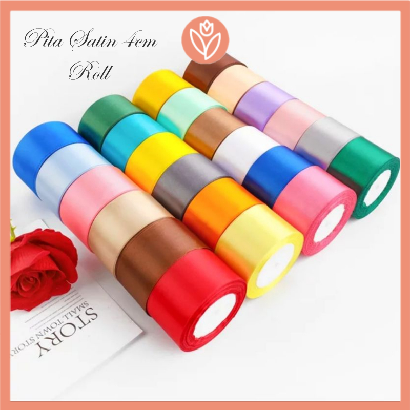 

TULIP PAPERIE ▲ ROLL PITA SATIN LEBAR 4CM / PITA KADO GIFT BUKET BUNGA DEKORASI