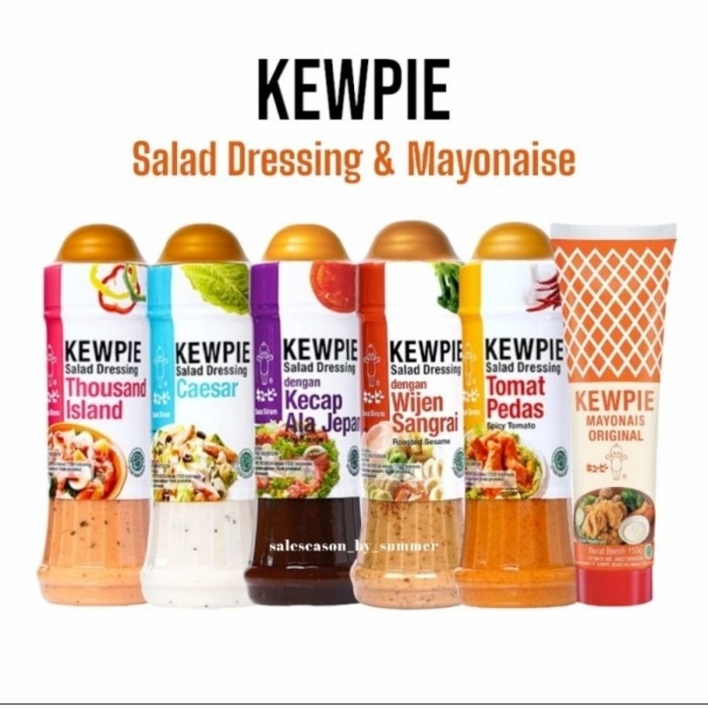 

KEWPIE | Salad Dressing & Mayonaise | Wijen Sangrai . Mayonaise . Thousand Island . Caesar