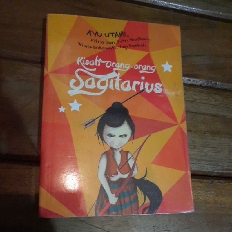 KISAH ORANG ORANG SAGITARIUS - AYU UTAMI