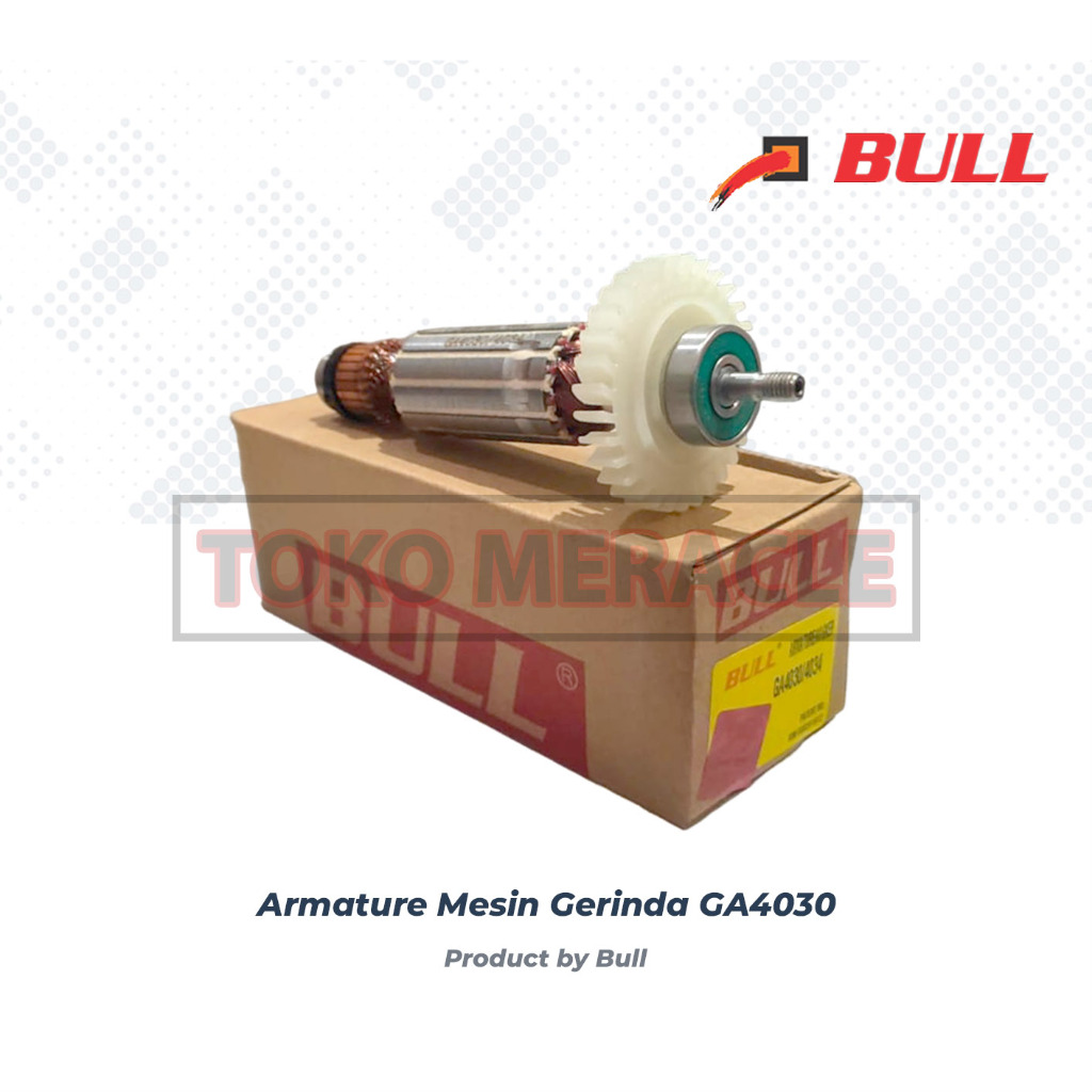 [ARMATURE] BULL Armature GA4030/GA4034  - Angker Rotor Mesin Gerinda Makita GA 4030 4034