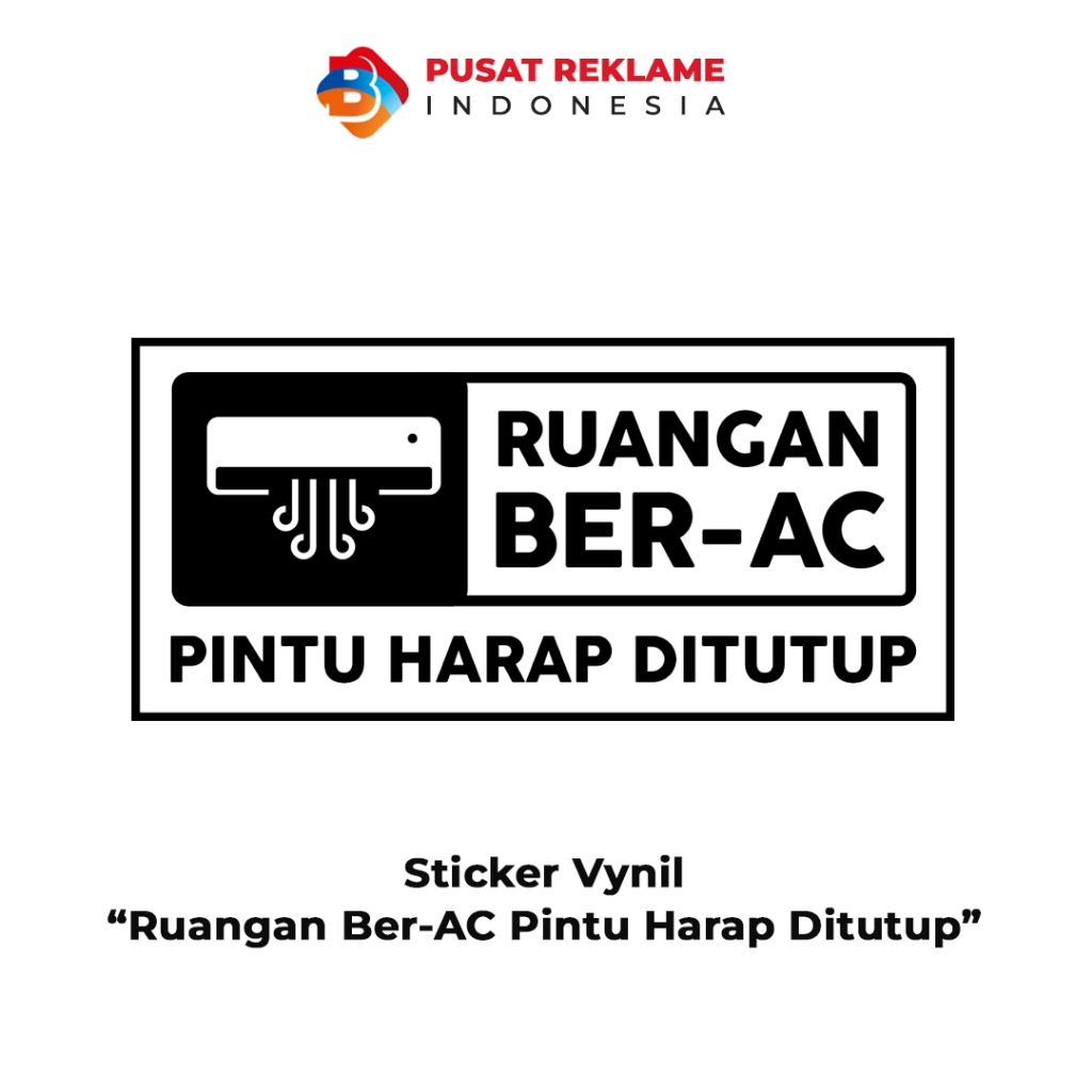 

Stiker "Ruang Ber-AC Pintu Harap Ditutup