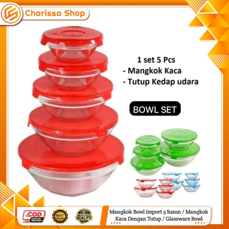 Mangkok Bowl Import 5 Susun / Mangkok Kaca Dengan Tutup / Glassware Bowl