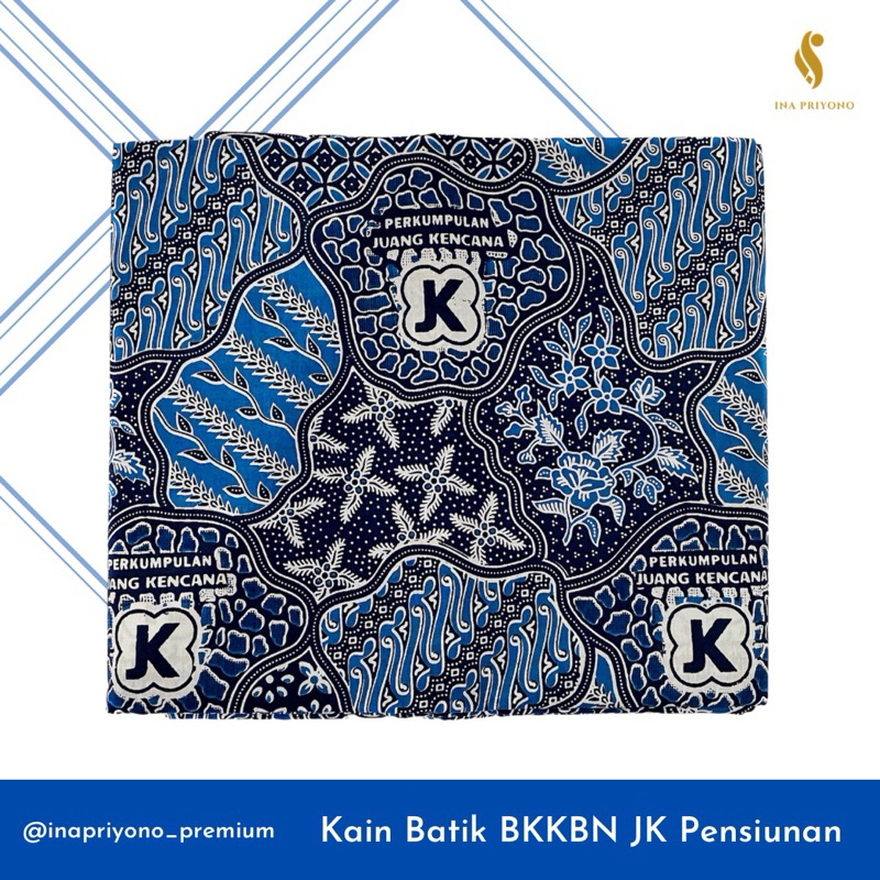 KAIN BATIK JK JUANG KENCANA BKKBN PENSIUNAN 2024 (KAIN KATUN PRIMA)