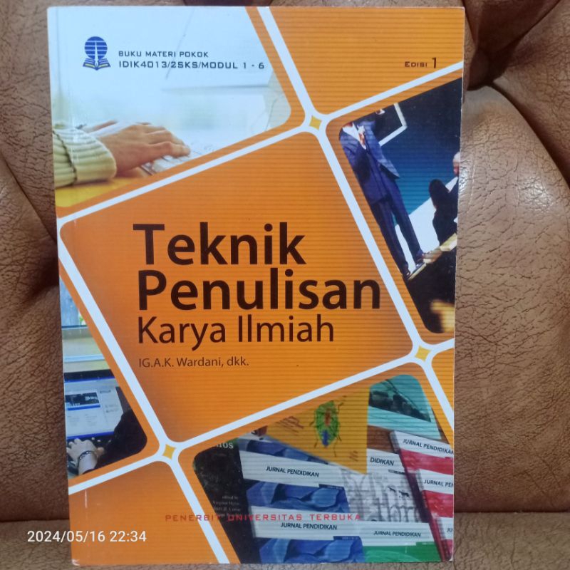 ORIGINAL BUKU MODUL TEKNIK PENULISAN KARYA ILMIAH TPKI EDISI 1 Karangan By IG A K Wardani Dkk Penerb