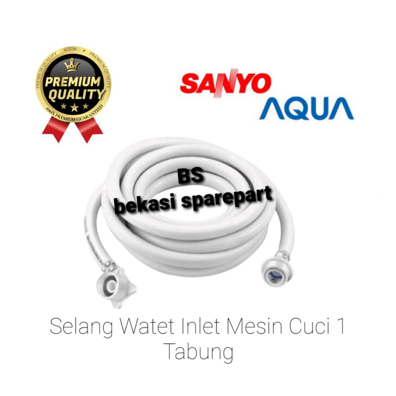 [SANYO AQUA]Selang water inlet mesin cuci Sanyo AQua 1 Tabung | Selang masuk Air mesin cuci