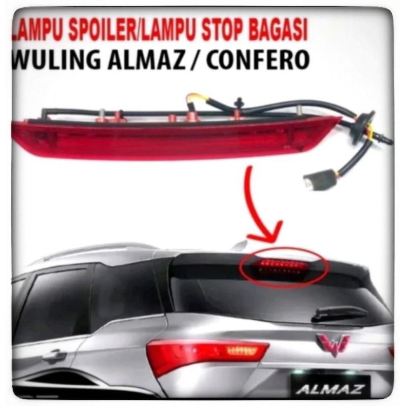 Lampu Spoiler Wuling Confero Almaz Lampu Bagasi Wuling Almaz Confero