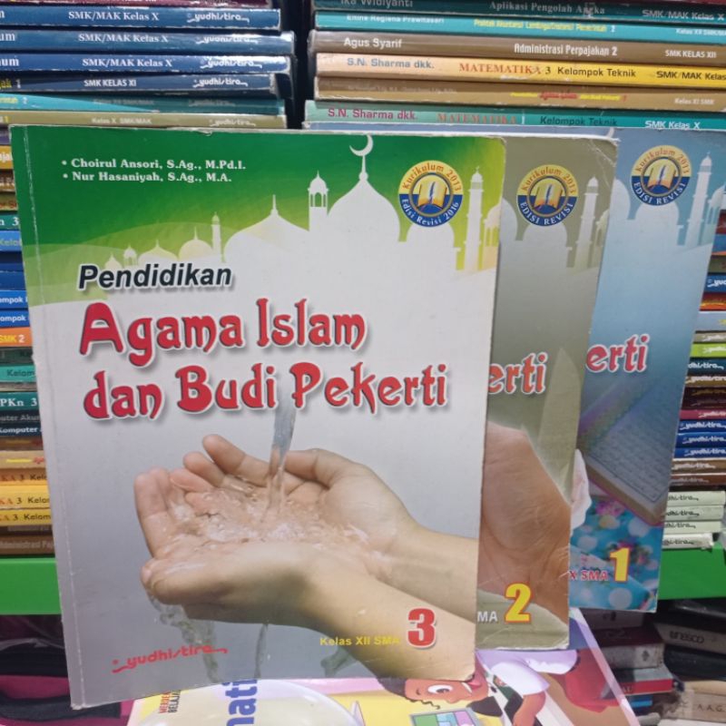buku bekas k13 revisi  PENDIDIKAN AGAMA ISLAM DAN BUDI PEKERTI UNTUK SMA/ MA KELAS 1 , 2 , 3  YUDIST