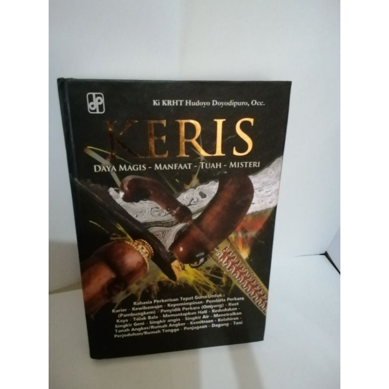 Keris, Daya Magis - Manfaat - Tuah - Misteri, Ki KRHT Hudoyo Doyodipuro, Occ.