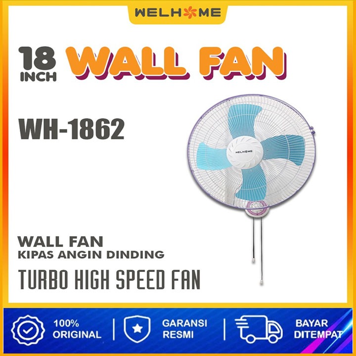 WELHOME WH-1862 Wall Fan / Kipas Angin Dinding 18 inch termurah