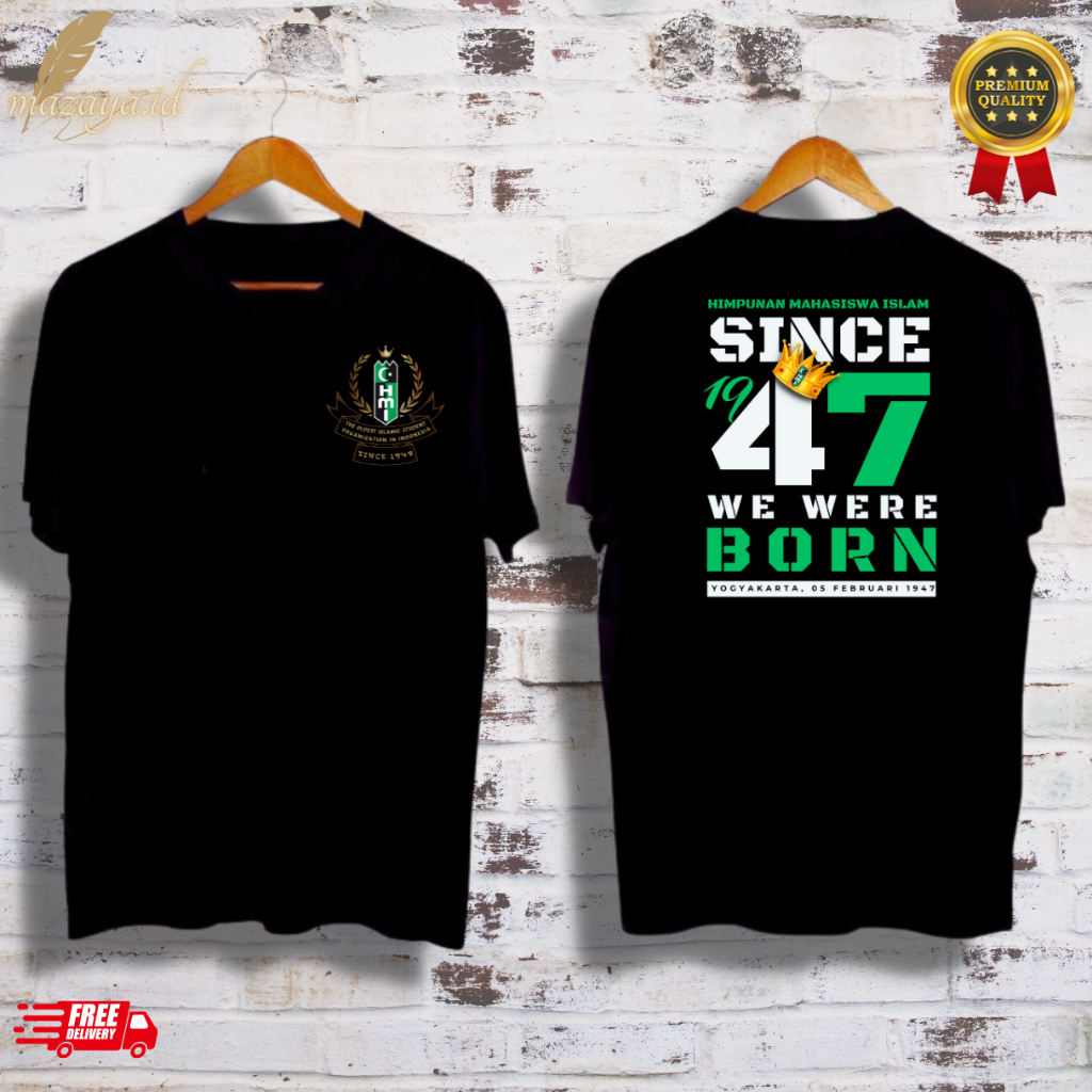 KAOS /TSHIRT ORIGINAL HMI SINCE 1947/ WE WERE BORN YOGYAKARTA / YAKUSA/ BISA COD / HIMPUNAN MAHASISW