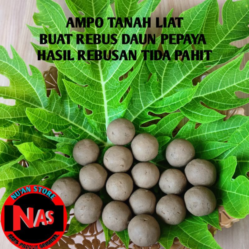 

Tanah liat atau ampo untuk rebusan daun pepaya supaya tida pahit per 10 butir
