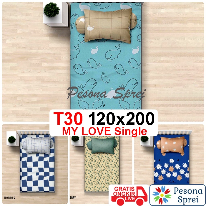SPREI MY LOVE 120x200 TINGGI 30 / SPREI MY LOVE SINGLE TINGGI 30