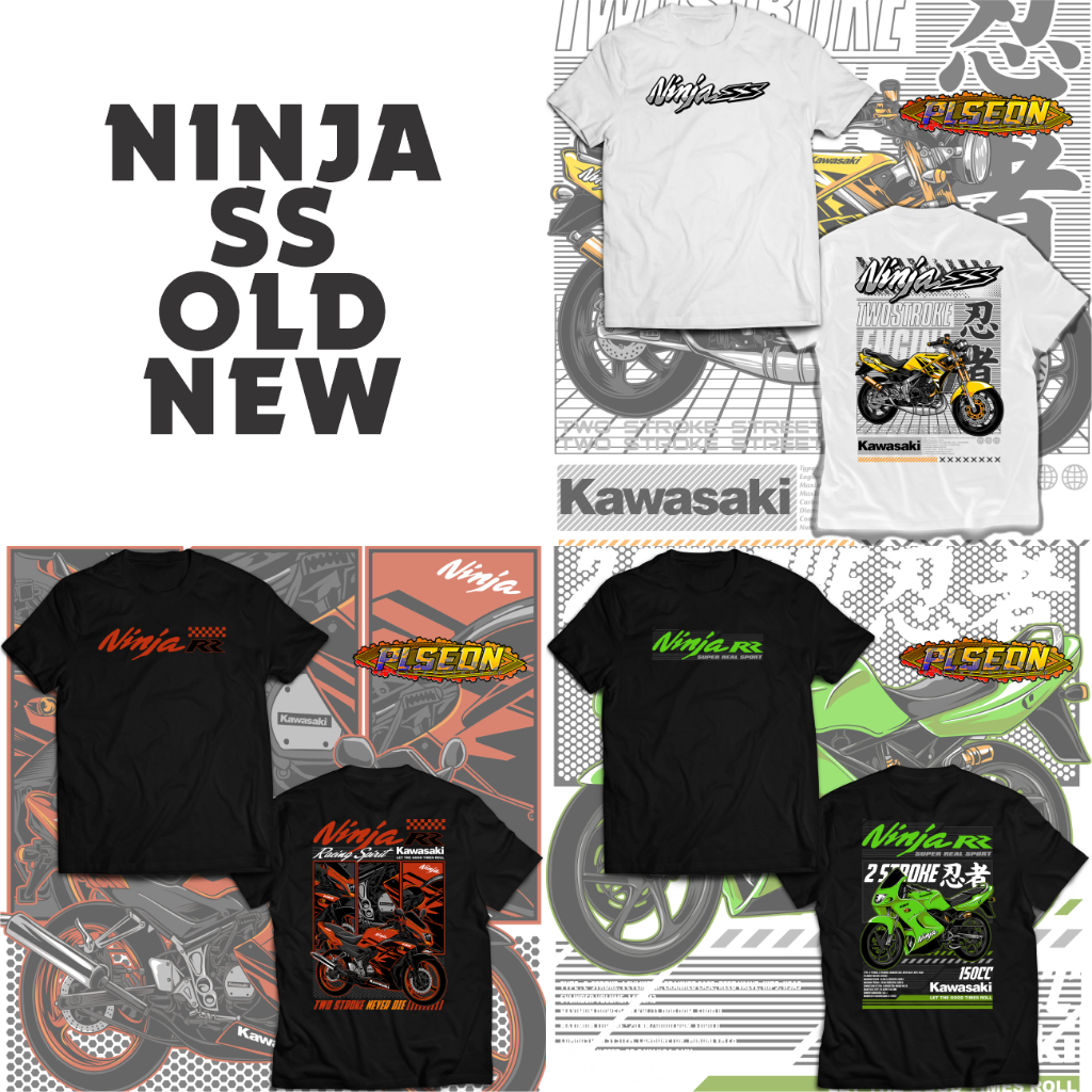 KAOS MOTOR NINJA 2TAK SS RR OLD RR NEW KATUN