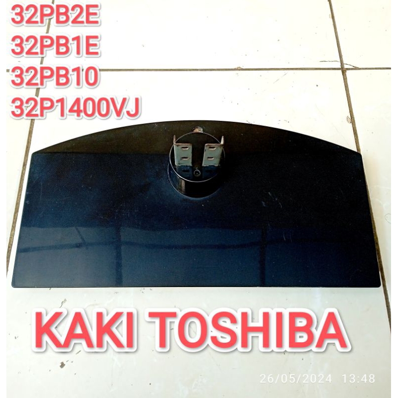 KAKI TV TOSHIBA 32PB2E - 32PB1E - 32PB10 - 32P1400VJ - STANDAR TV TOSHIBA 32PB2E - DUDUKAN TV TOSHIB