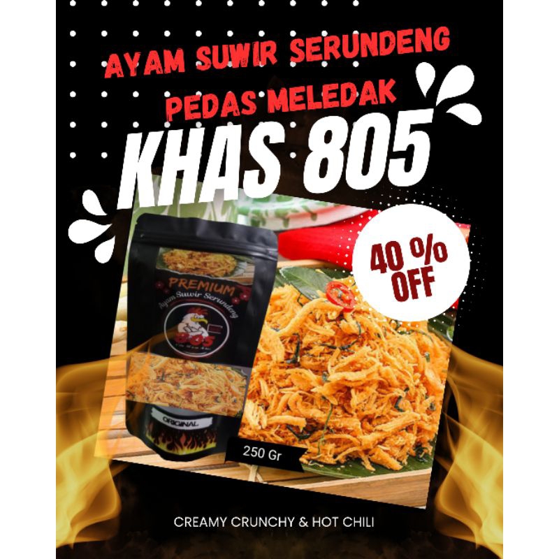 Ayam Suwir Serundeng Pedas Meledak 250Gr Khas 805