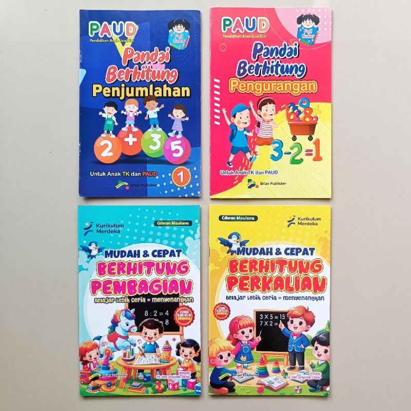 BUKU PAUD TK PANDAI BERHITUNG PENJUMLAHAN PENGURANGAN PERKALIAN PEMBAGIAN - BRIAN PUBLISHER
