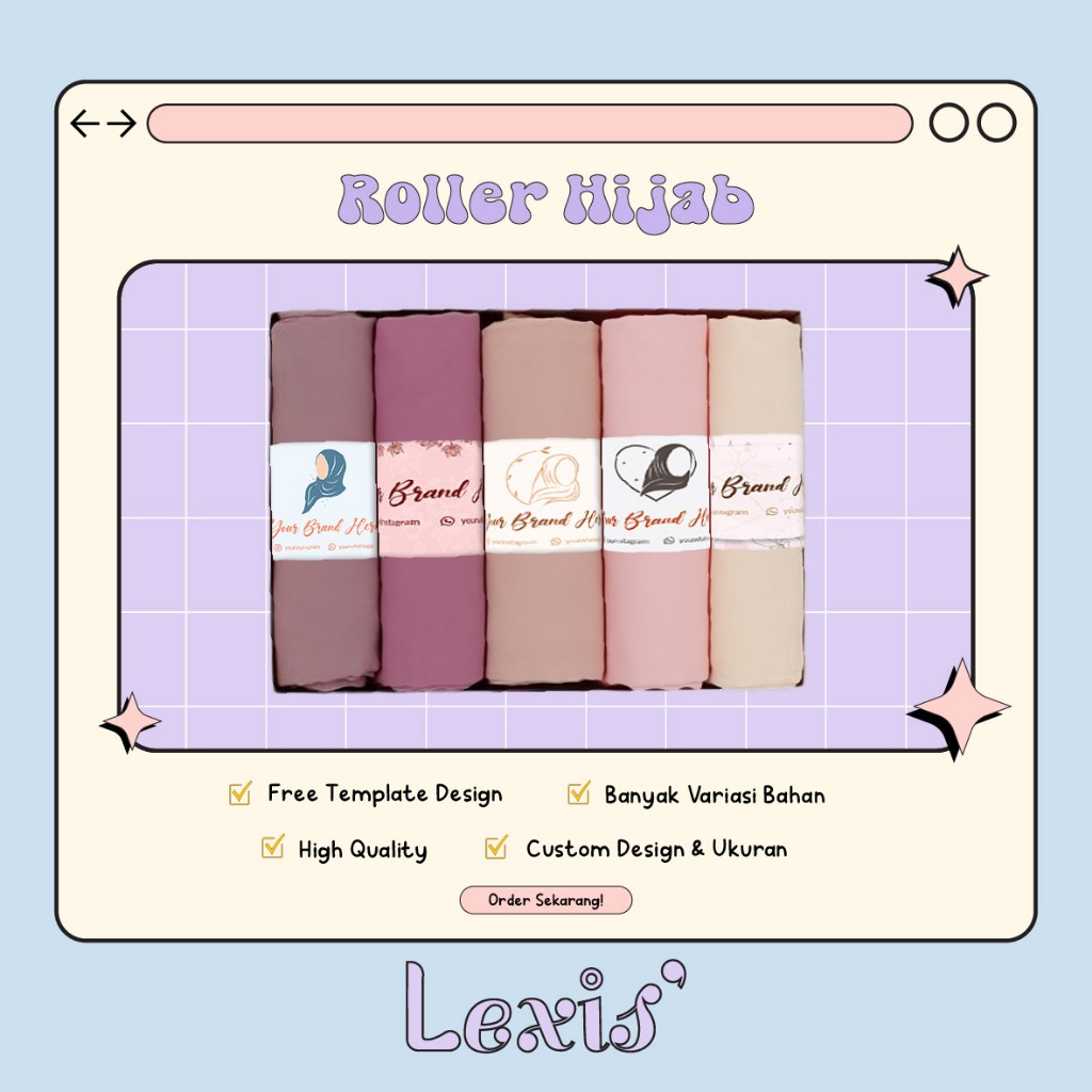 

CETAK ROLL HIJAB *FREE DESIGN* / ROLLER HIJAB / LABEL PENGIKAT HIJAB / SOUVENIR ROLL LABEL