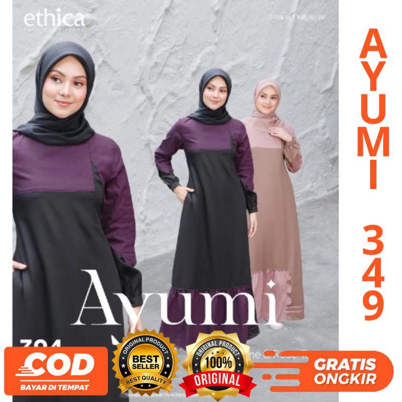 TERBARU BUSANA MUSLIM GAMIS AYUMI 394 By ETHICA ORlGINAL