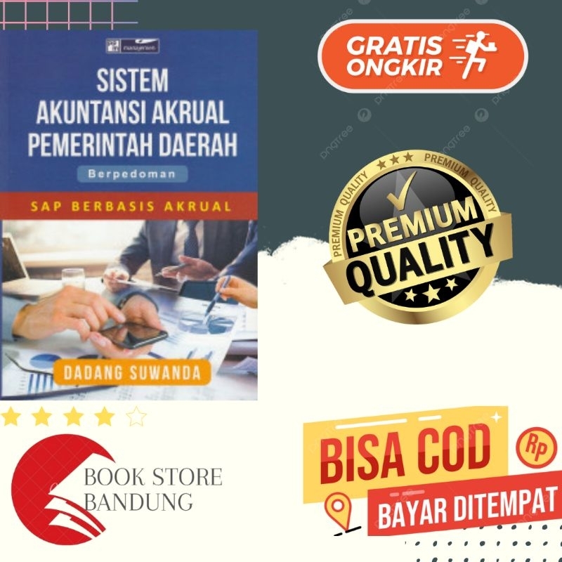 BUKU Sistem Akuntansi Akrual Pemerintah Daerah : Berpedoman SAP Berbasis Akrual .Dadang Suwanda -