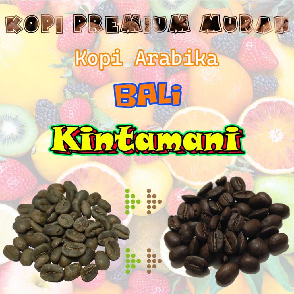 

MURAHHHH KOPI PREMIUM ARABIKA BALI KINTAMANI FULL WASH SPECIALTY COFFEE 200Gr