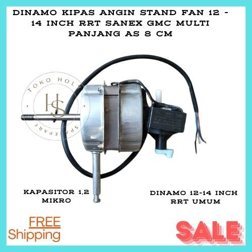 DINAMO KIPAS ANGIN STAND FAN 12 - 14 INCH RRT SANEX GMC MULTI PANJANG AS 8 CM