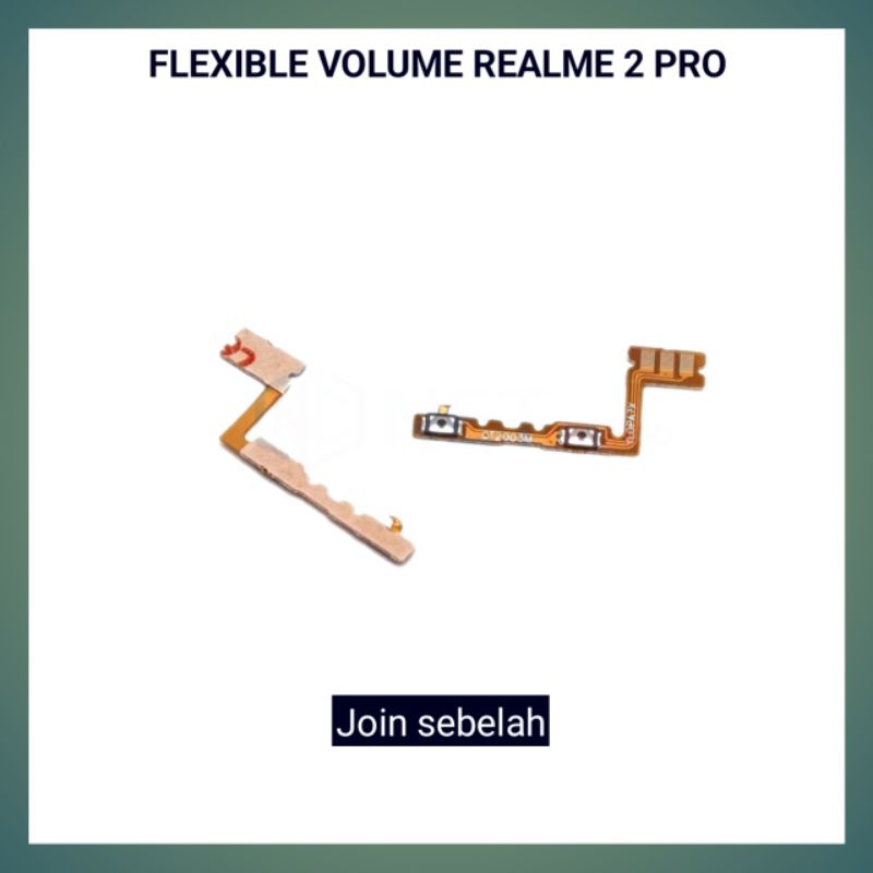 FLEXIBLE VOLUME REALME 2 PRO TOMBOL DALAM VOLUME REALME 2 PRO